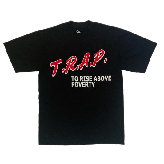T.R.A.P. To Rise Above Poverty T-Shirt Black